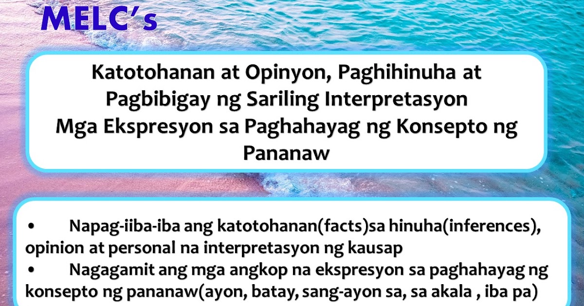 Sir Kalmado Katotohanan at Opinyon, Paghihinuha at Pagbibigay ng