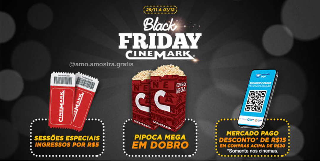 Amostras e Brindes Grátis Promoção Black Friday Cinemark