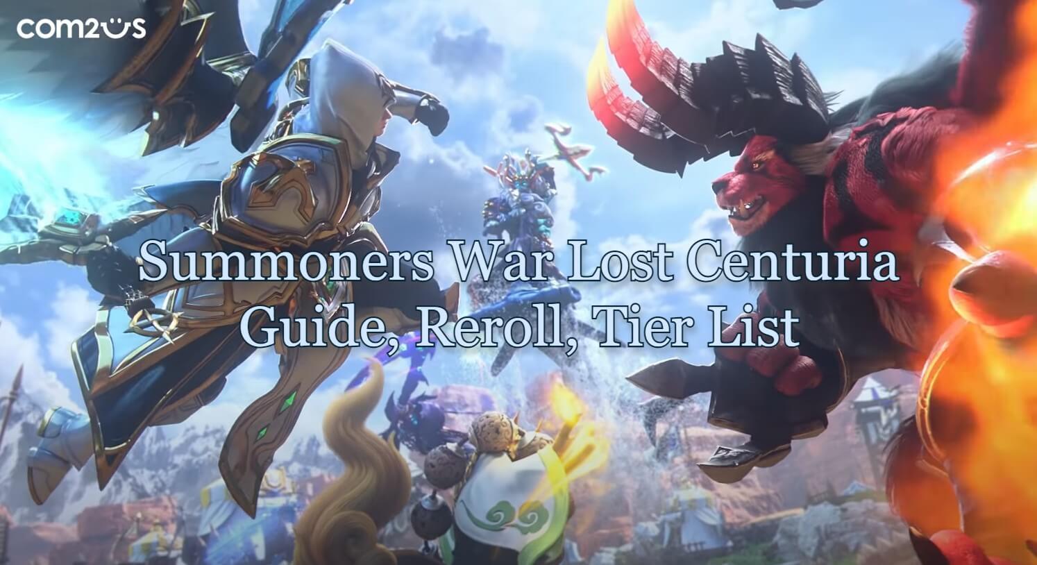 Summoners War Lost Centuria - Tier List, Reroll, Guide
