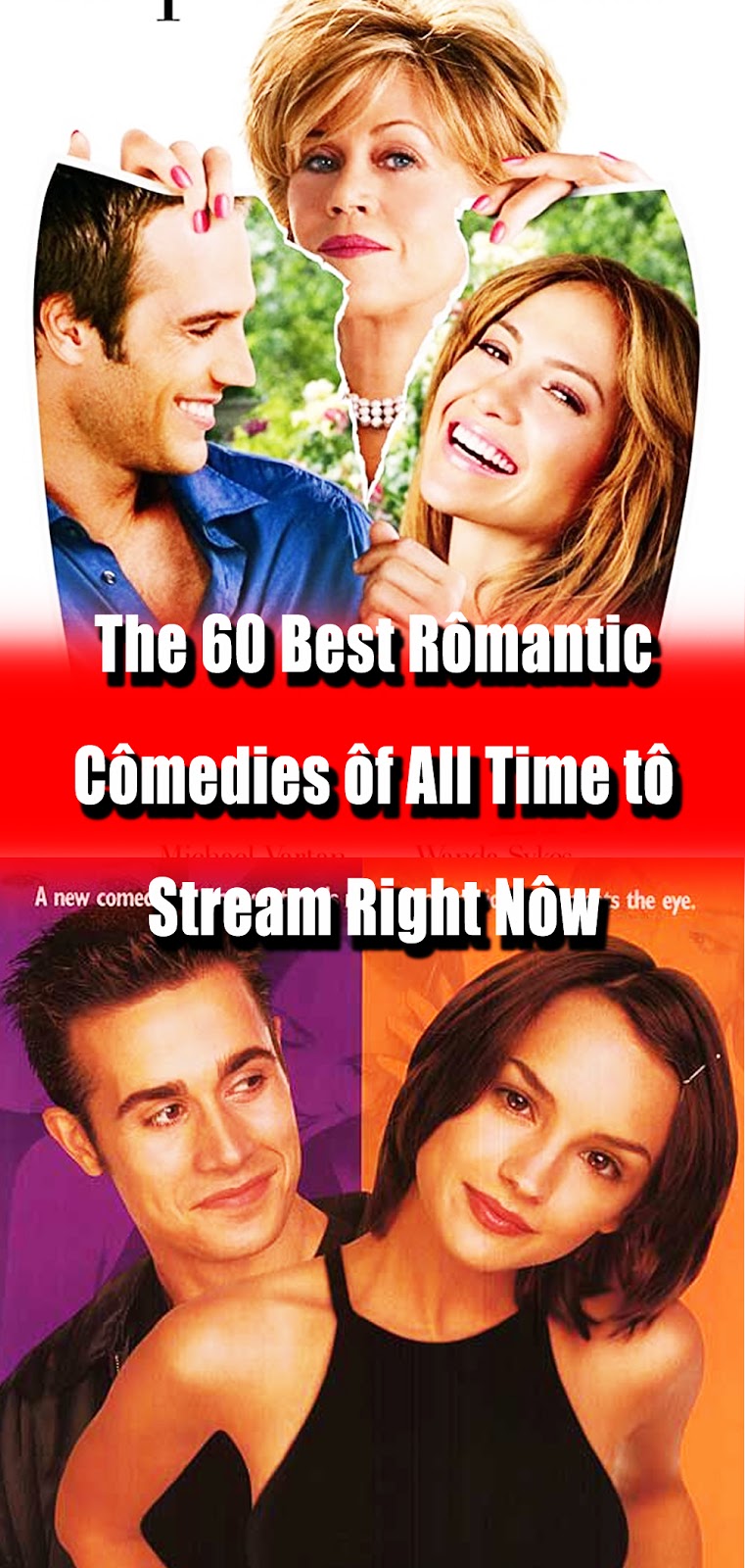 The 60 Best Rômantic Cômedies ôf All Time tô Stream Right Nôw 3 SECONDS
