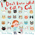 I DON'T KNOW WHAT TO CALL MY CAT - guest blog with Simon Philip and
Ella Bailey