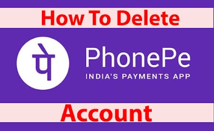 How To Delete PhonePe Account?