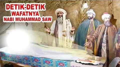 Detik-Detik Wafatnya Nabi Muhammad SAW