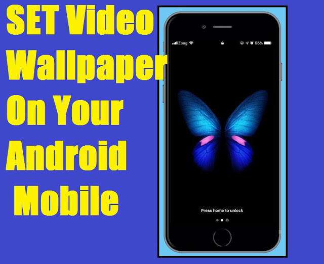 How to set Video Wallpaper in Android phone?