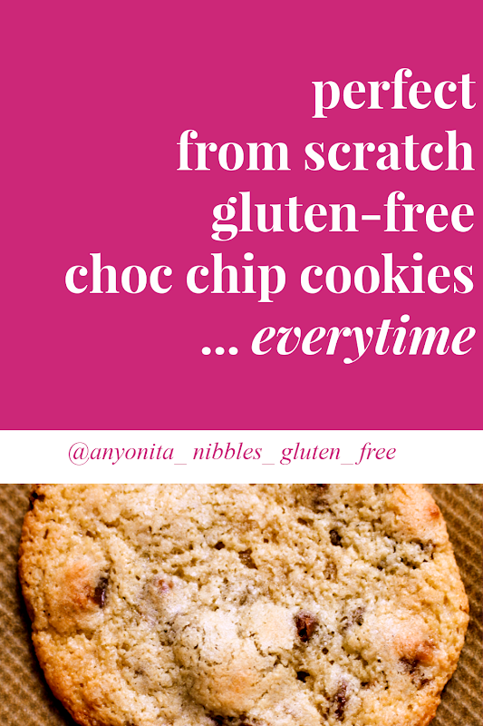 How to make perfect gluten-free chocolate chip cookies every time | Anyonita Nibbles Gluten-Free