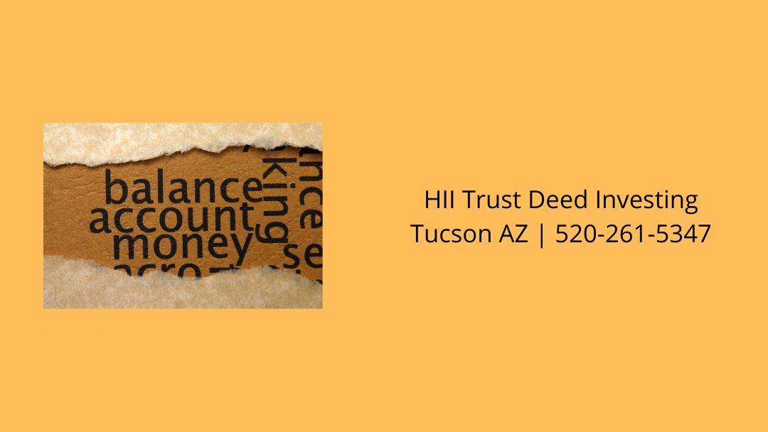 HII Trust Deed Investing Tucson AZ