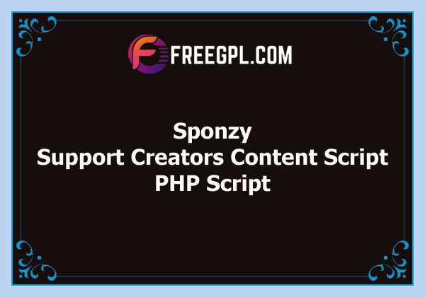 Sponzy – Support Creators Content Script Free Download