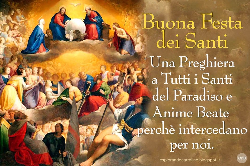 Buona Festa dei Santi Auguri a tutti!