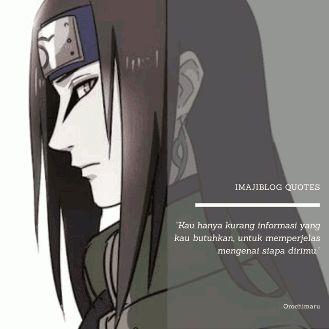 KataKata Mutiara Terbaik Dari Orochimaru ImajiBlog