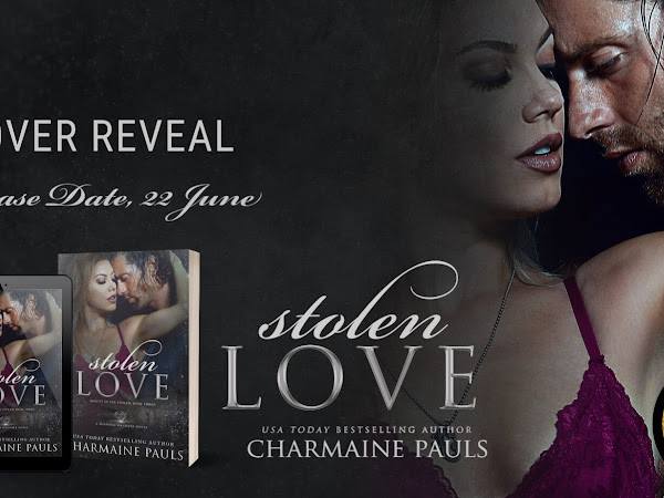 STOLEN LOVE, CHARMAINE PAULS. Cover reveal