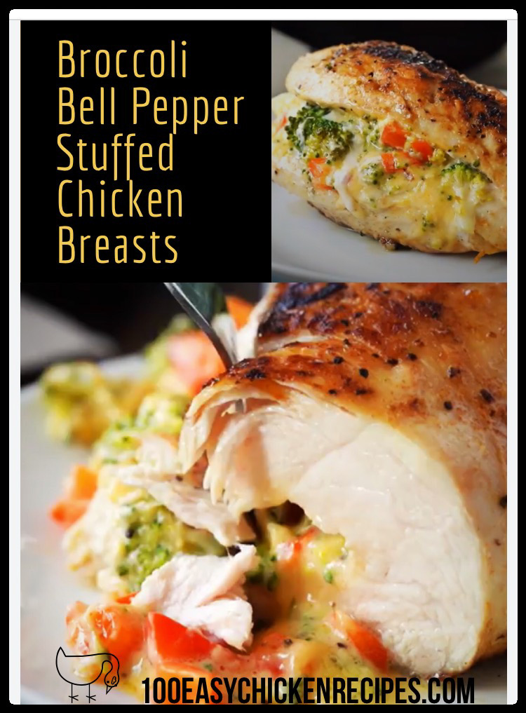 100 Easy Chicken Recipes Broccoli Bell Pepper Stuffed Chicken Breasts