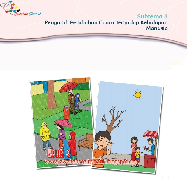 Kunci Jawaban Buku Siswa Tematik Kelas 3 Tema 5 Kurikulum 2013 Revisi 2018 Jawaban Soal Tematik