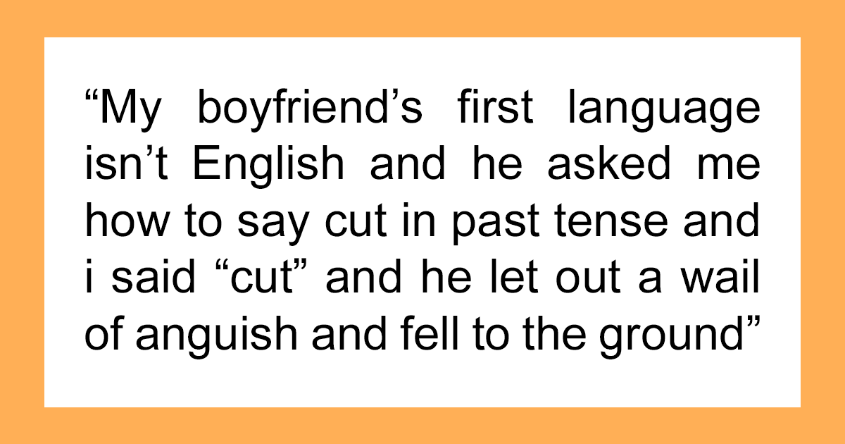 40 Times The English Language Was Hilariously Confusing