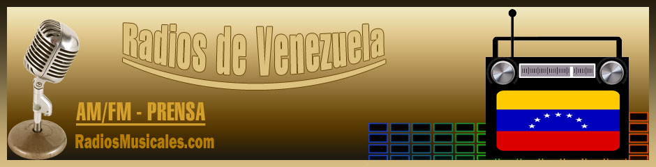 RADIOS Y PRENSA DE VENEZUELA