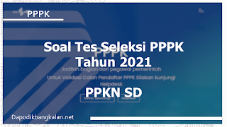 soal-tes-seleksi-pppk-materi-soal-ppkn