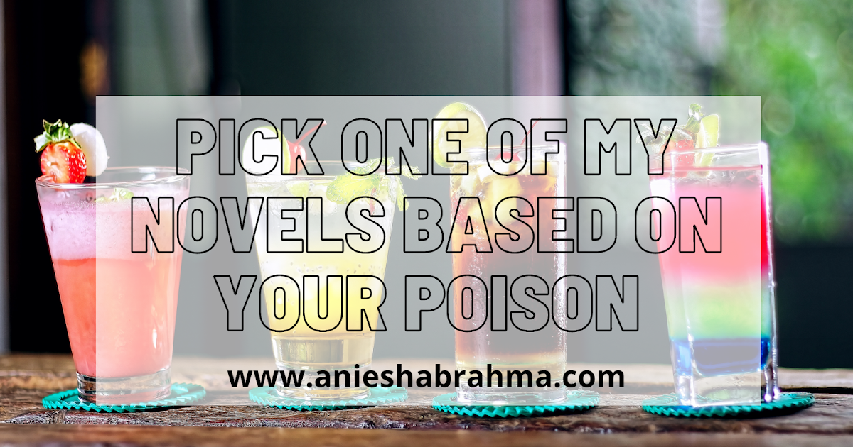 #Musings: Which Aniesha Brahma Novel Should You Read Based On Your Poison