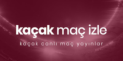 kaçak maç izle kaçak maç yayınları