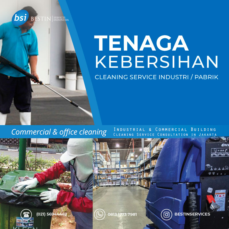 Cleaning Service Pabrik / Industri / Warehouse Perusahaan Outsourcing Terbaik di Jakarta 2022