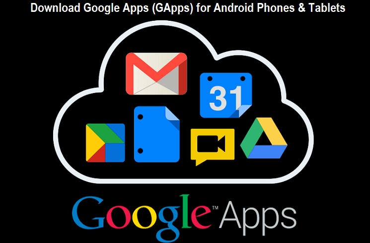 Download Latest Google Apps Gapps For Your Android Device