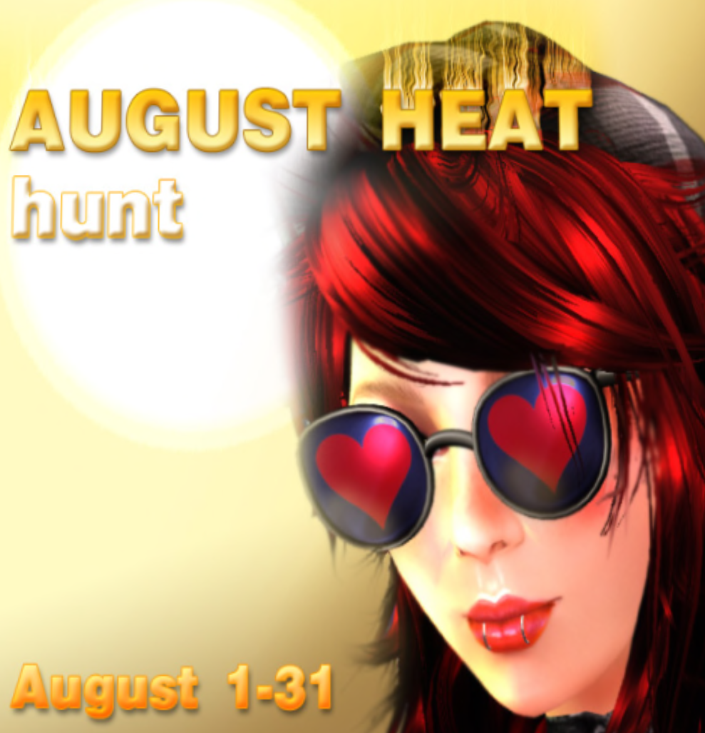 August Heat (August 1 - 31)