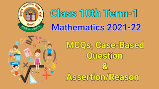 CBSE Class 10 Term 1 MCQ's CBSE Class 10 Term 1 MCQ's