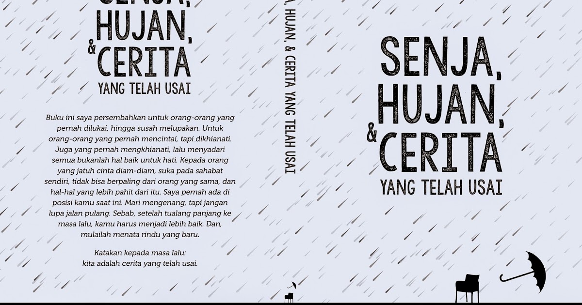 Ringkasan Novel Senja Hujan Dan Cerita Yang Telah Usai Karya Boy Candra Dede Dwi Susanti Ruang Menulis Ilmiah