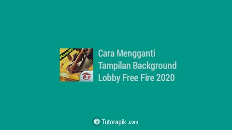 Cara Mengganti Tampilan Background Lobby Free Fire