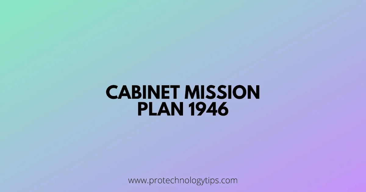 [PDF] Mission Plan 1946 Merits and Demerits UPSC PRO