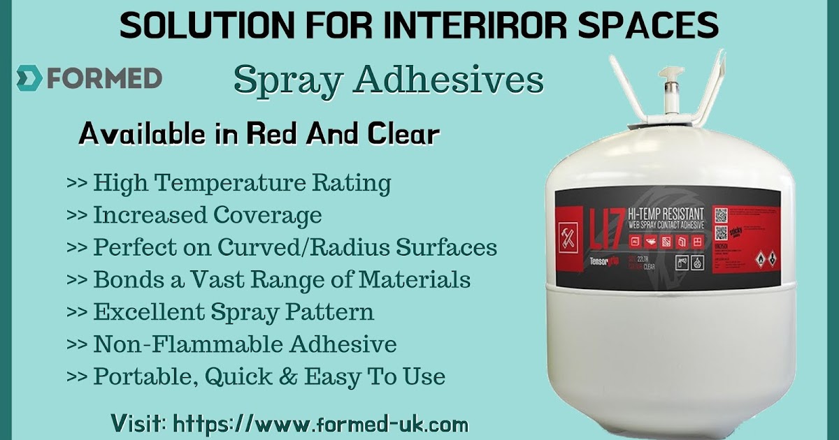 Formed UK 5 things you must know about Spray Adhesives