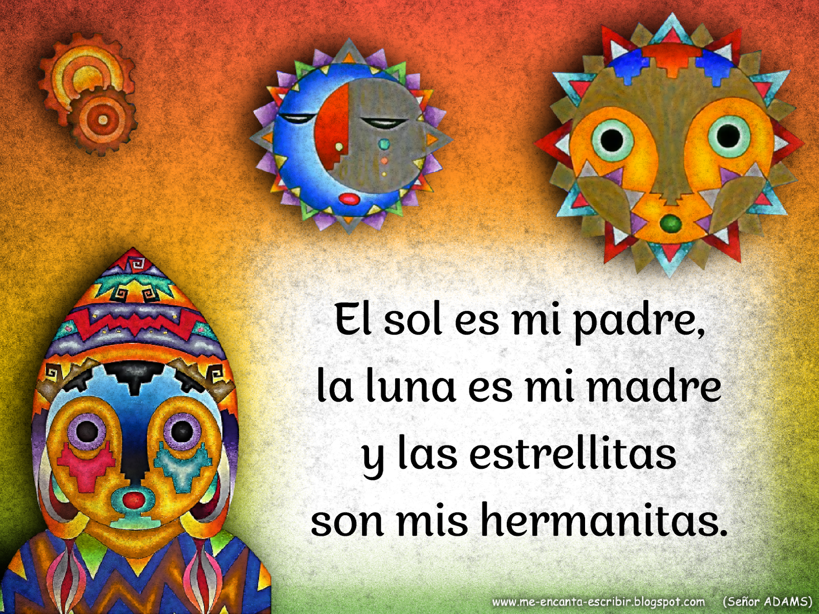 Me encanta escribir en español: Canción Andina : El sol es mi padre