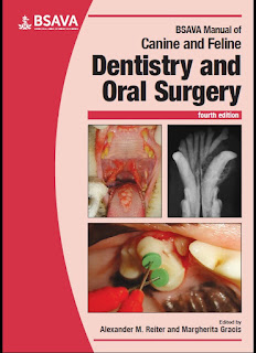 BSAVA Manual of Canine and Feline Dentistry and Oral Surgery 4th Edition BSAVA Manual of Canine and Feline Dentistry and Oral Surgery 4th Edition