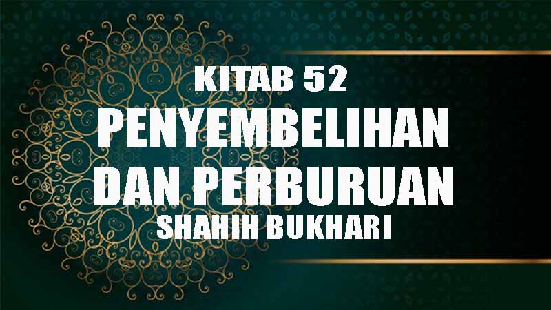 hadits shahih bukhari, kitab penyembelihan dan perburuan