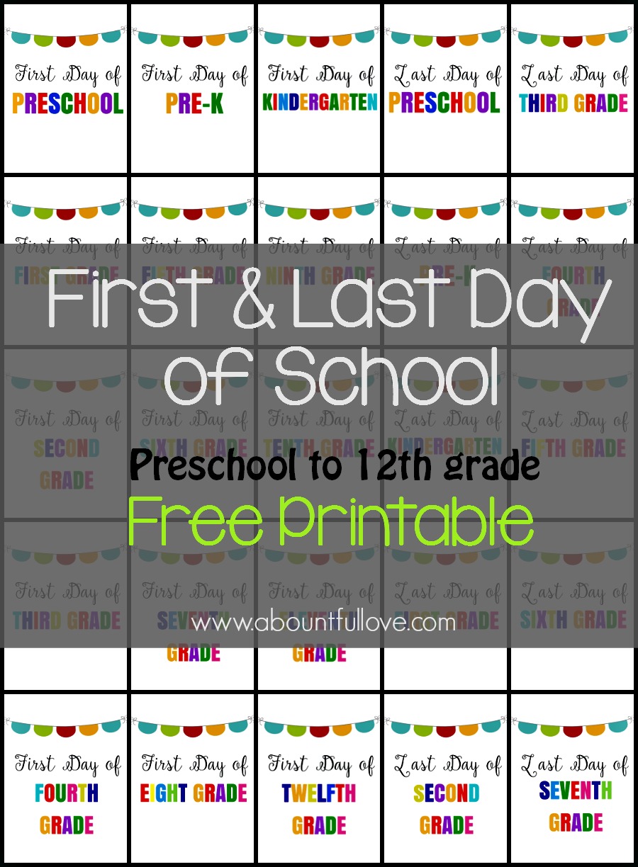 First And Last Day Of School Sign Printable A Bountiful Love
