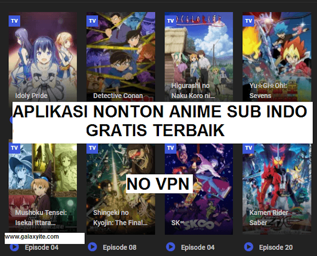 9 Aplikasi Nonton Anime Sub Indo Terbaik 2023