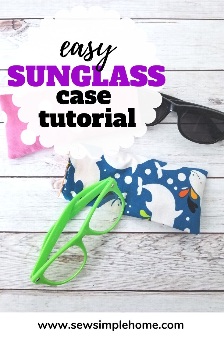 Beginner Friendly Glasses Case Tutorial Sew Simple Home