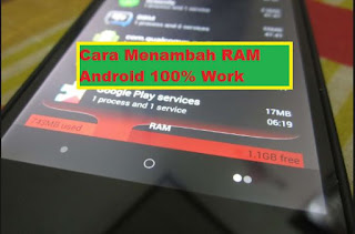 Cara Menambah RAM Android 100% Work Terbaru