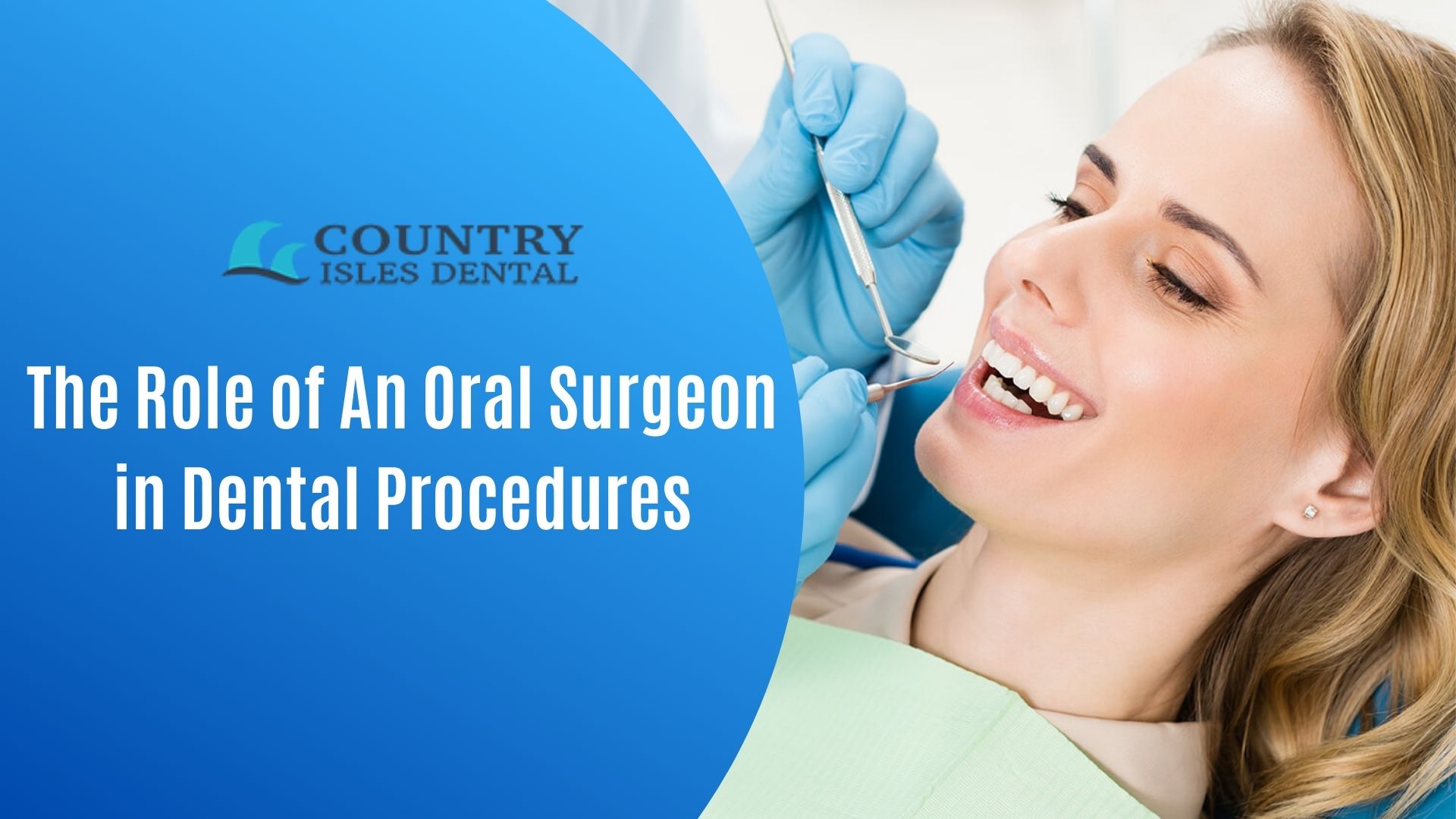 The Role of an Oral Surgeon in Dental Procedures