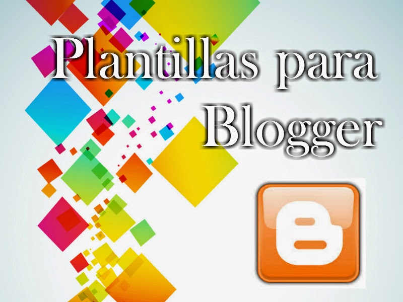 Descarga plantillas para tu Blogger