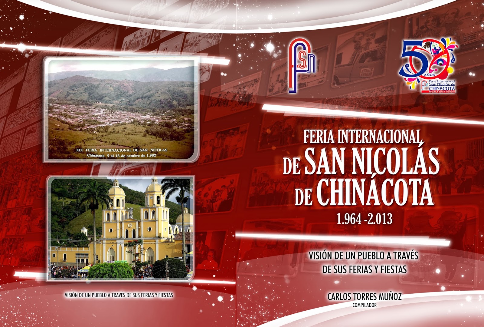 ROGER VERGARA B REVISTA FERIA DE SAN NICOLAS CHINACOTA 50 AÑOS