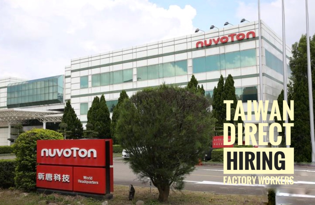 Job Hiring: Nuvoton Technology in Taiwan now direct hiring factory ...