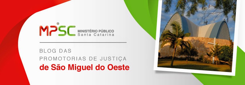 Promotorias de Justiça de São Miguel do Oeste - SC