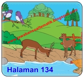 Kunci Jawaban Buku Siswa Kelas 3 Tema 6 Halaman 131 134 135 - Jawaban Soal Tematik