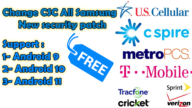 Free Change CSC New Samsung Android 11 | Support Android 9 & 10 & 1