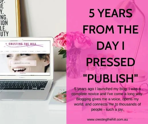 5 years ago I launched my blog. I was a complete novice and I've come a long way. Blogging gives me a voice, opens my world, and connects me to thousands of people - such a joy.