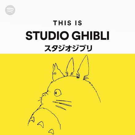 Die This is Studio Ghibli Playlist ist auf Spotify abrufbar | Musik aus dem japanischen Anime Studio im Stream 
