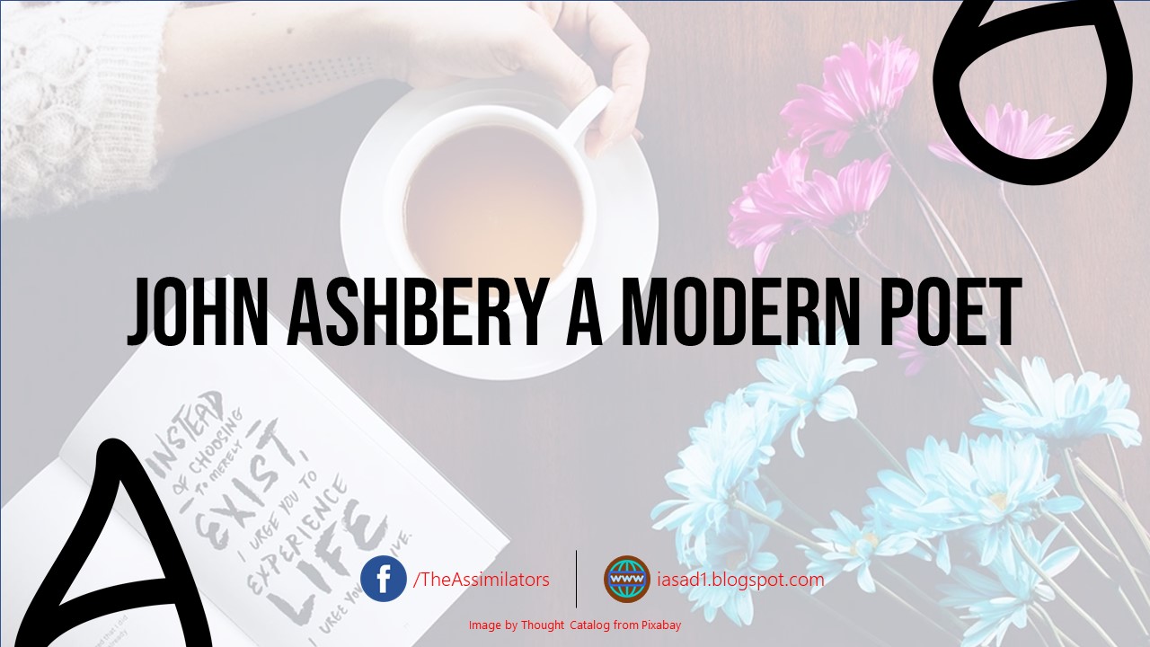 John Ashbery as a Modern Poet