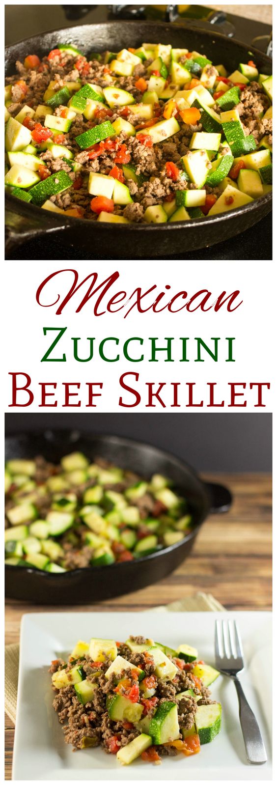 Best Mexican Zucchini And Beef Skillet
