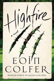Highfire - Eoin Colfer Highfire - Eoin Colfer