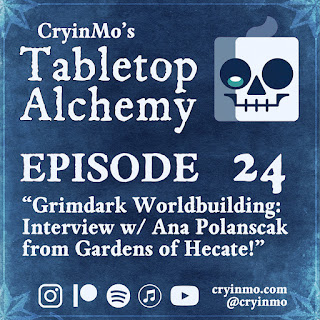 https://www.cryinmo.com/2019/10/23/episode-24-grimdark-worldbuilding-interview-with-ana-from-gardens-of-hecate/?fbclid=IwAR3l8P4Z9nStDhk4Izzeqj4L4VVrAsK1DOR8Nj8e0w36tg_NqO_KLNPWpWA