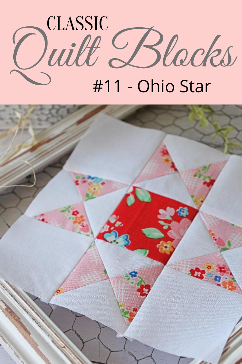 {Classic Quilt Blocks} Ohio Star Block Variations + A Free Block